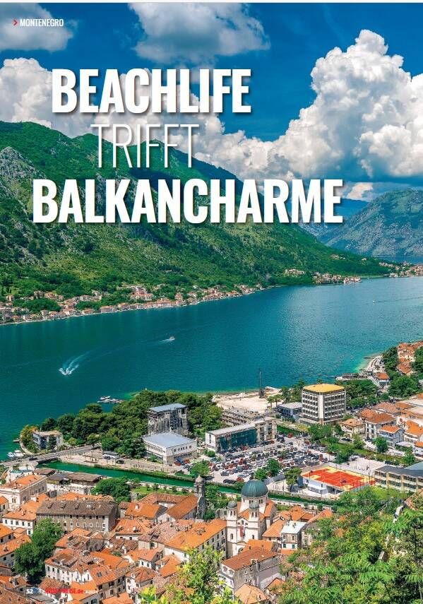 Article about Montenegro in the German travel magazine Reise und Preise: "Coastal Life Meets Balkan Charm"